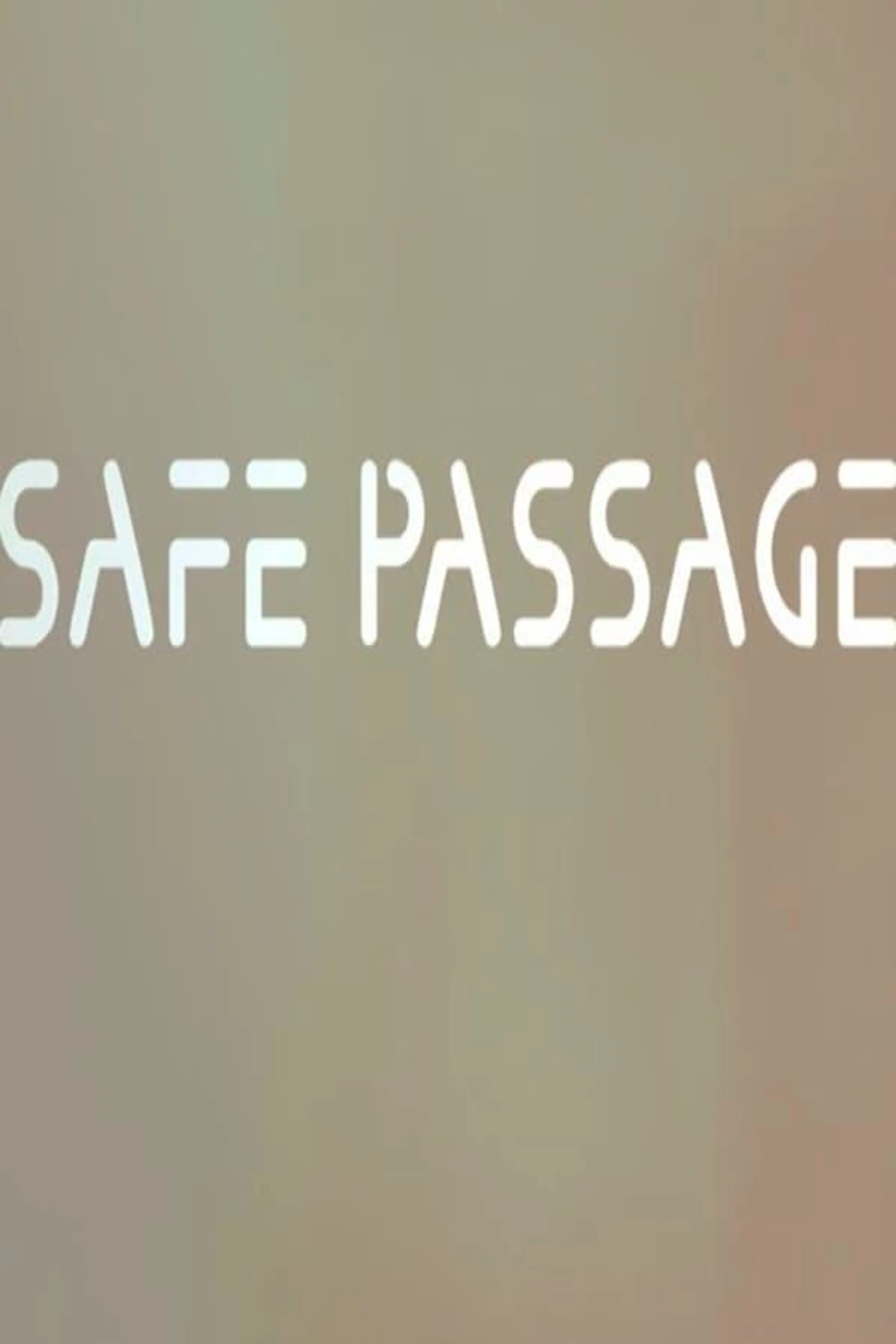 Safe Passage