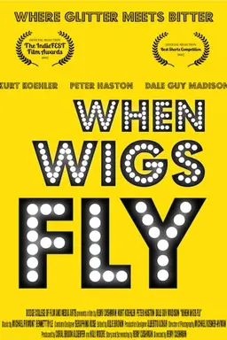 When Wigs Fly