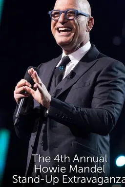 The 4th Annual Howie Mandel Stand-Up Extravaganza