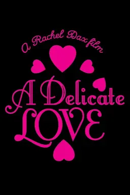 A Delicate Love