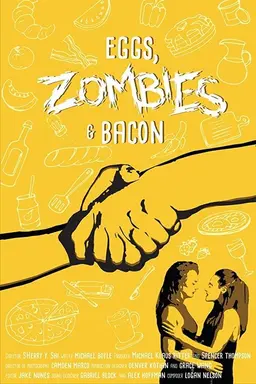 Eggs, Zombies, and Bacon