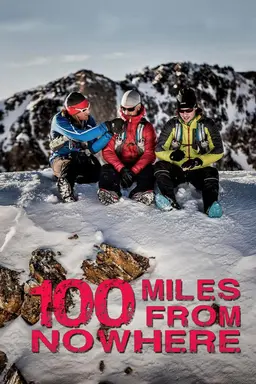 100 Miles From Nowhere Season 1