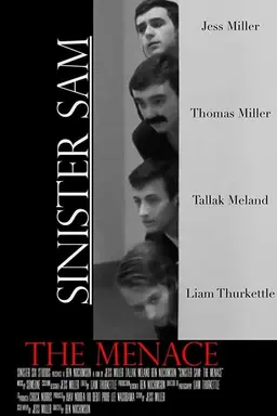 Sinister Sam: The Menace