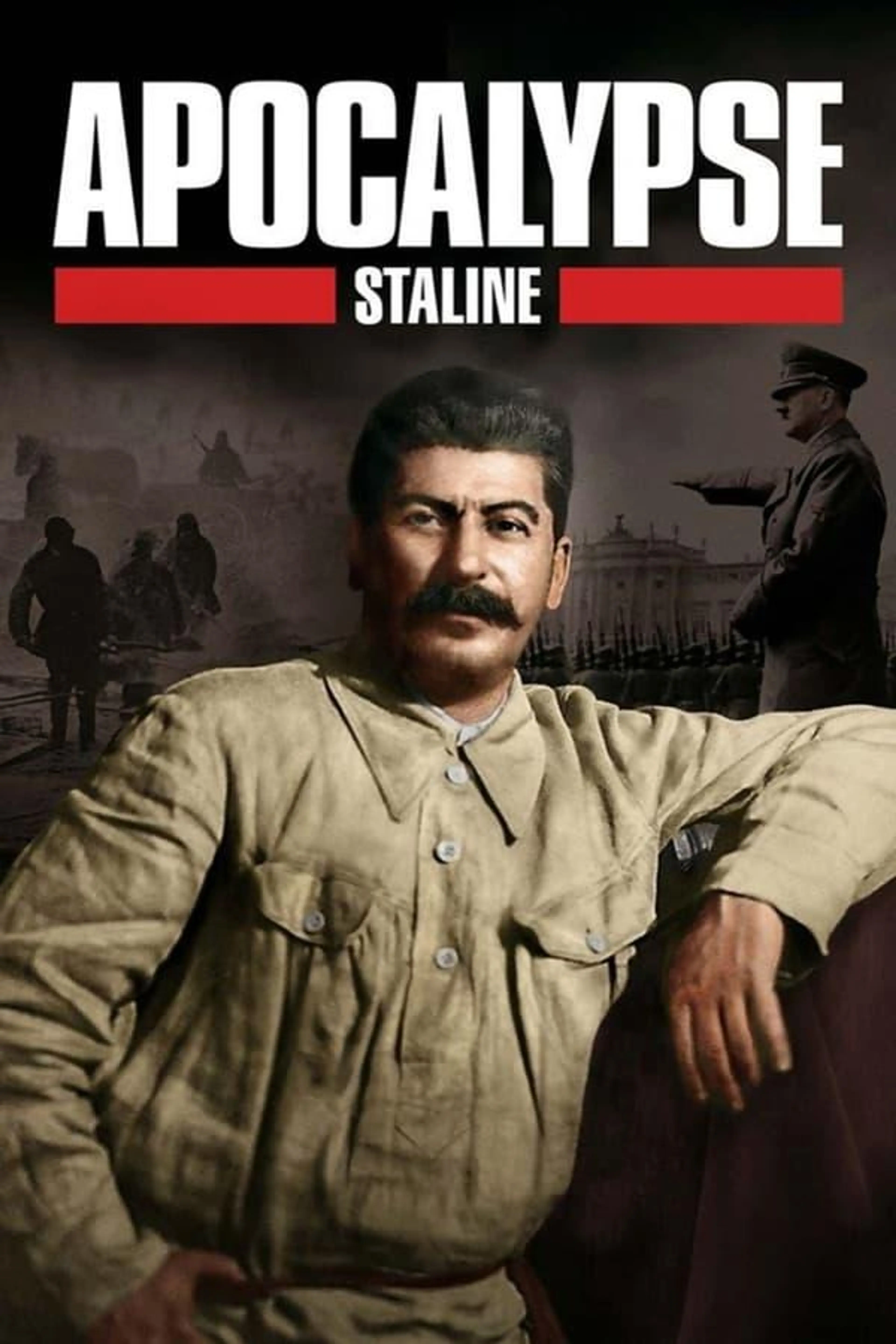 Apocalypse: Stalin Miniseries