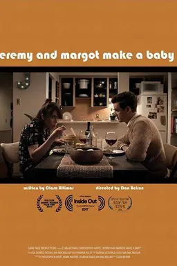 Jeremy and Margot Make a Baby