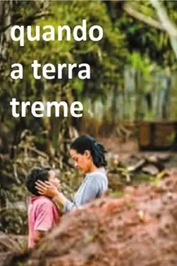 When the Earth Trembles