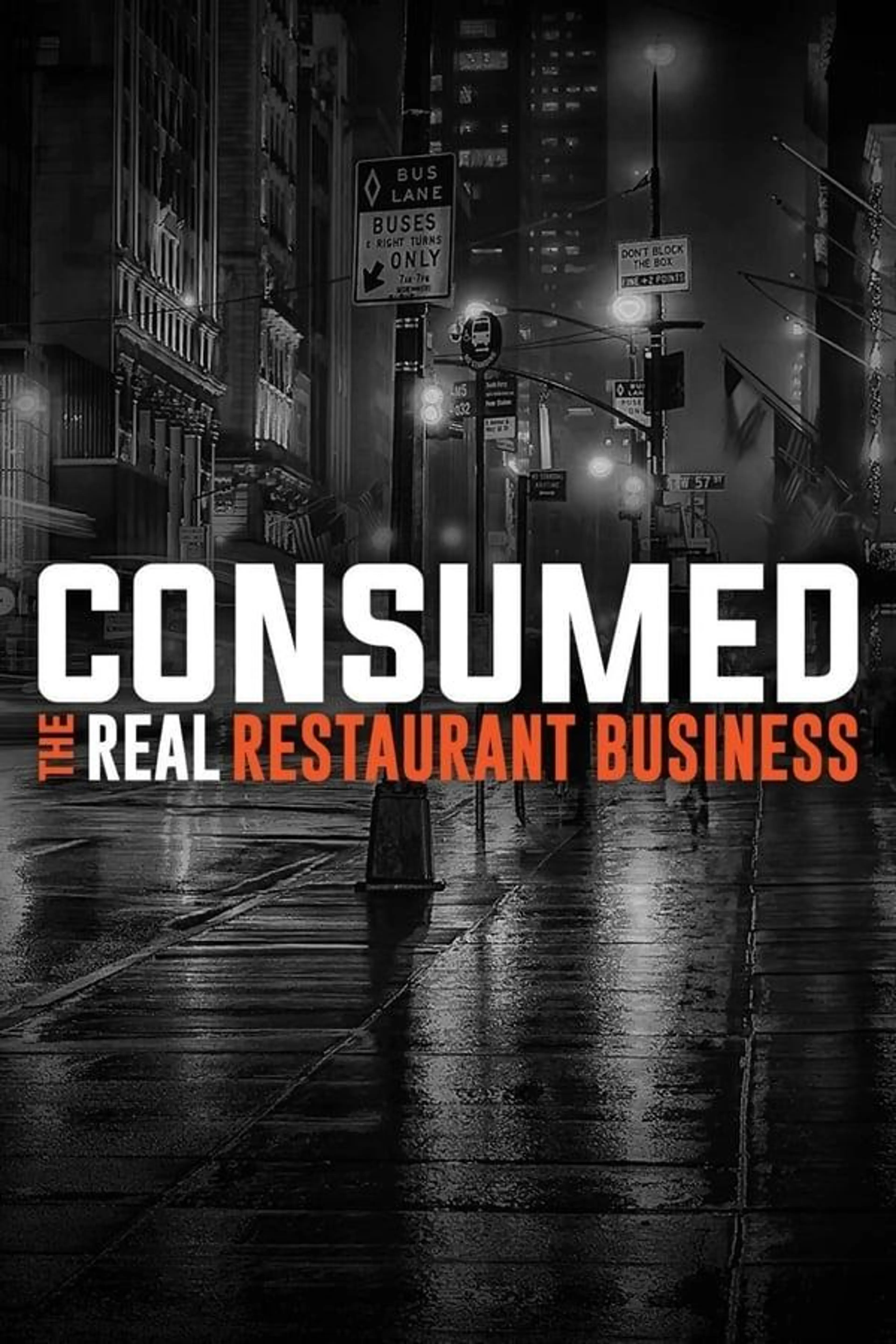 Consumed: The Real Restaurant Business Season 1