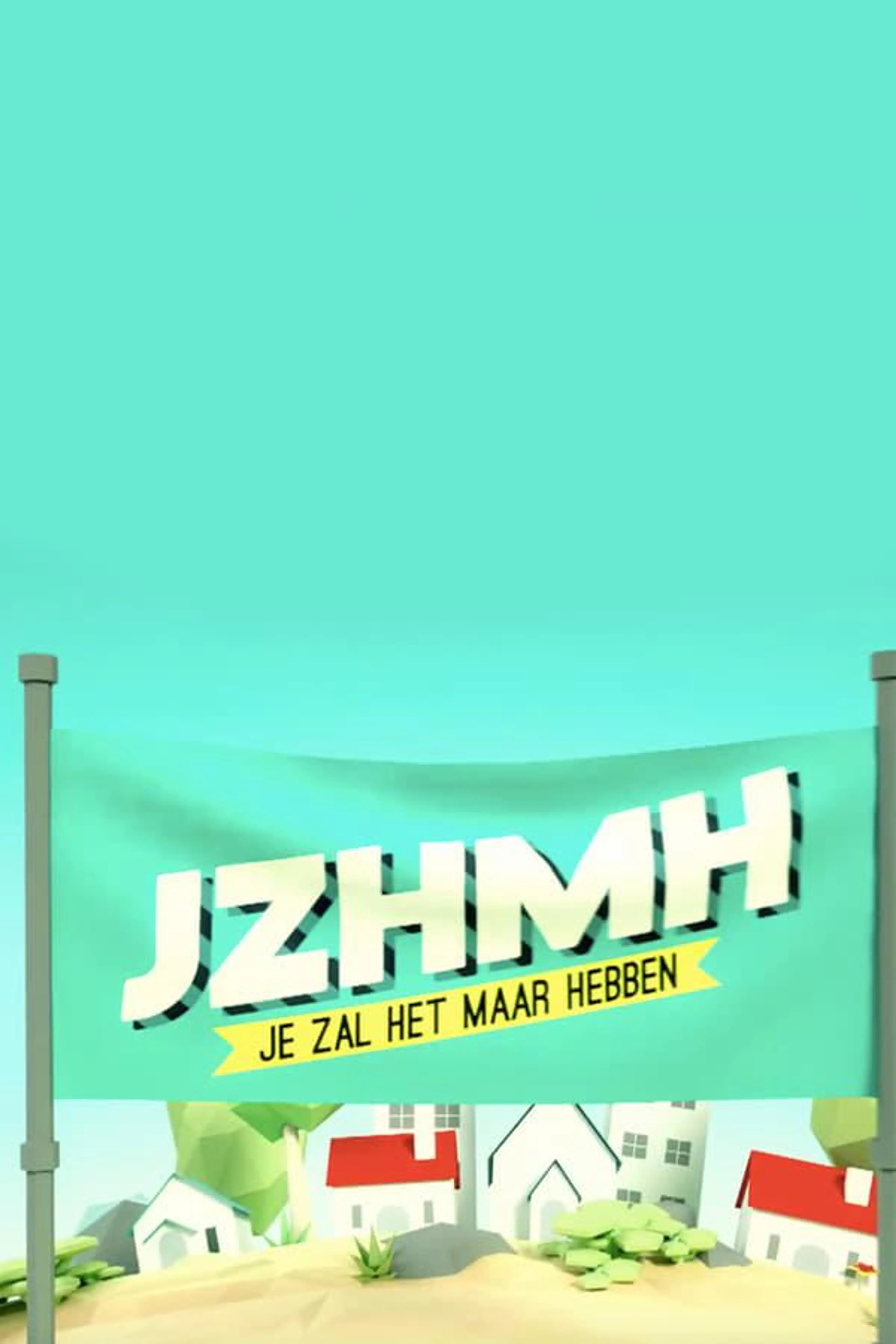 Je Zal Het Maar Hebben Season 2