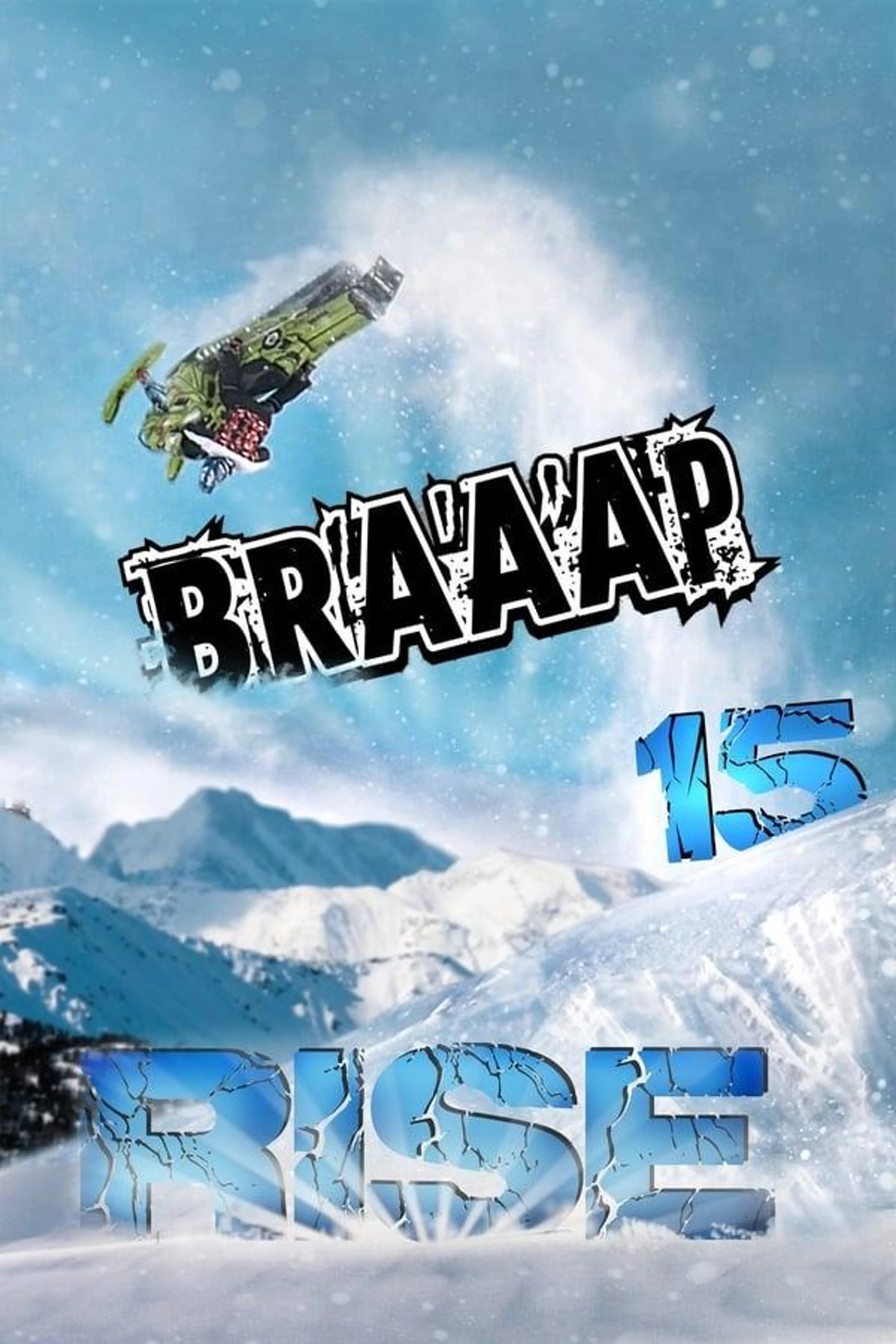 Braaap 15: Rise