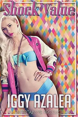 Iggy Azalea: Shock Value