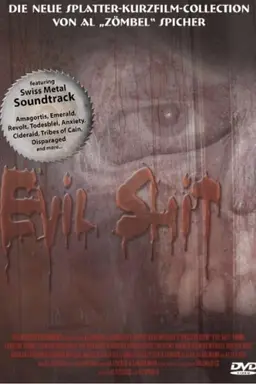 Evil Shit