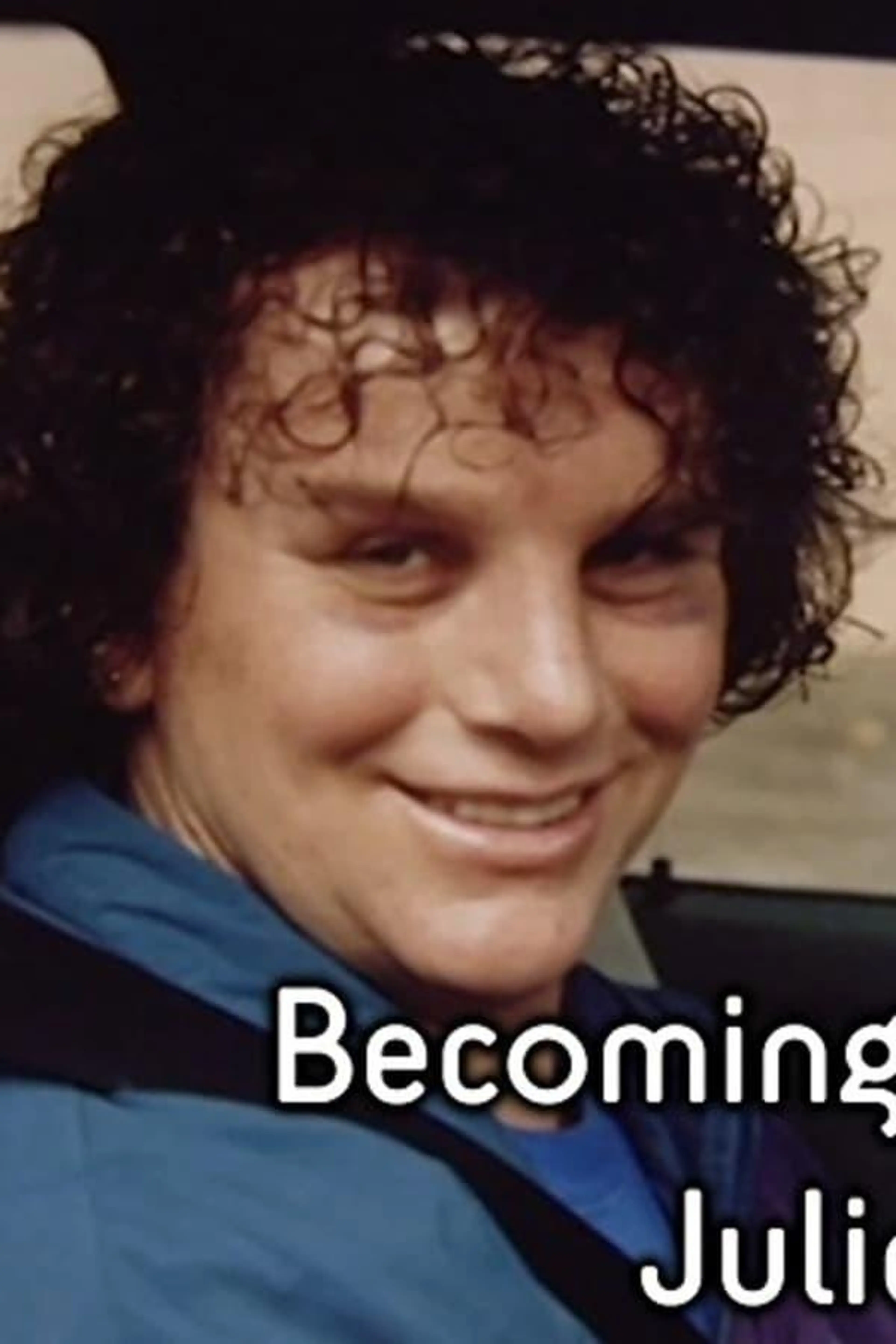 Becoming Julia