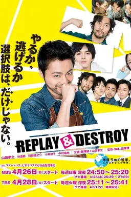 Replay & Destroy Season 1