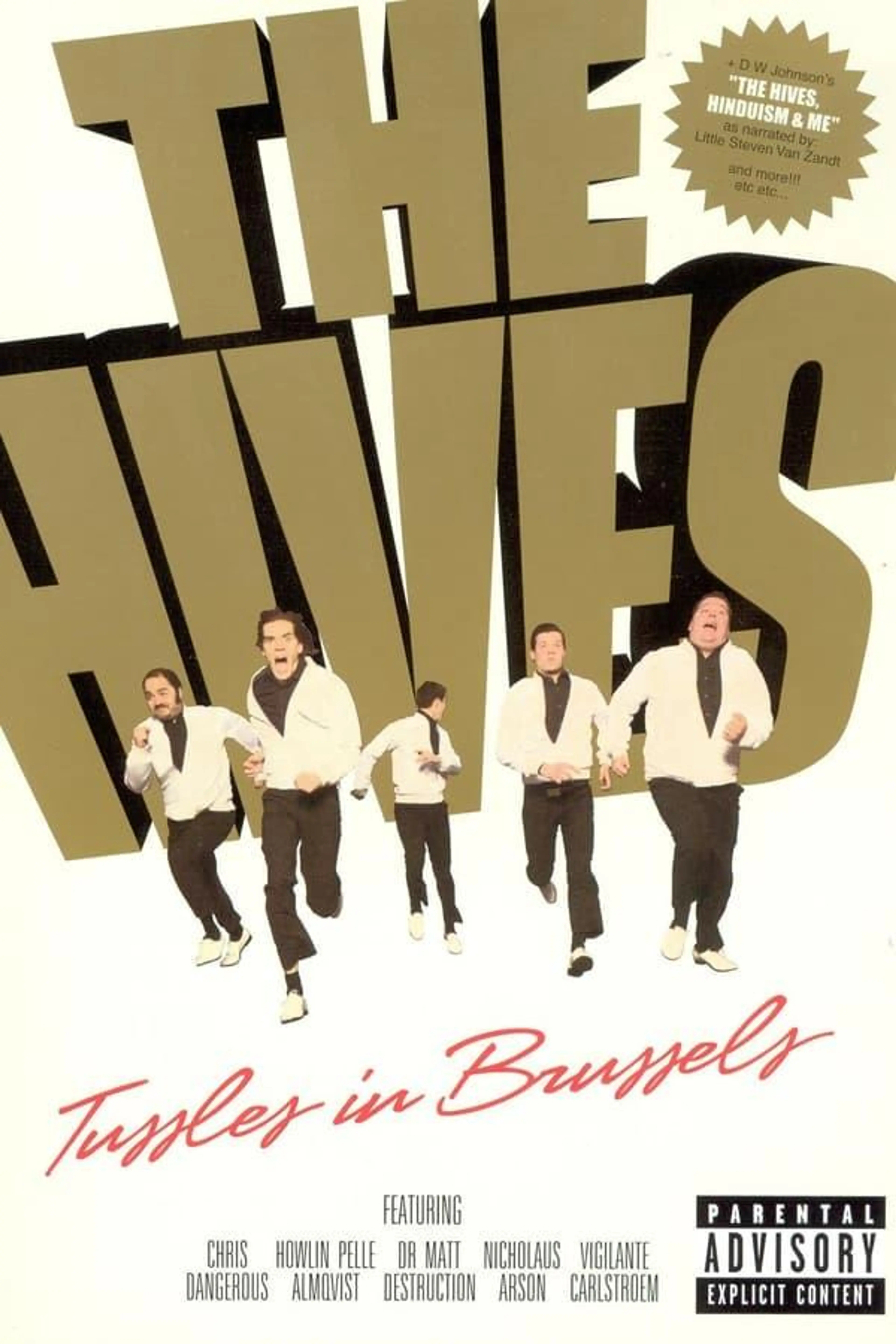 The Hives: Tussles in Brussels