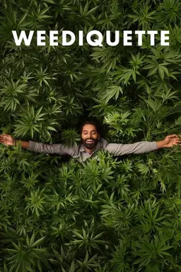 Weediquette Season 1