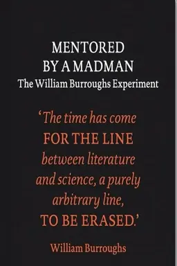 Mentored by a Madman
