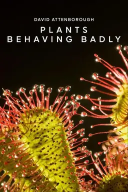 Plants Behaving Badly Season 1