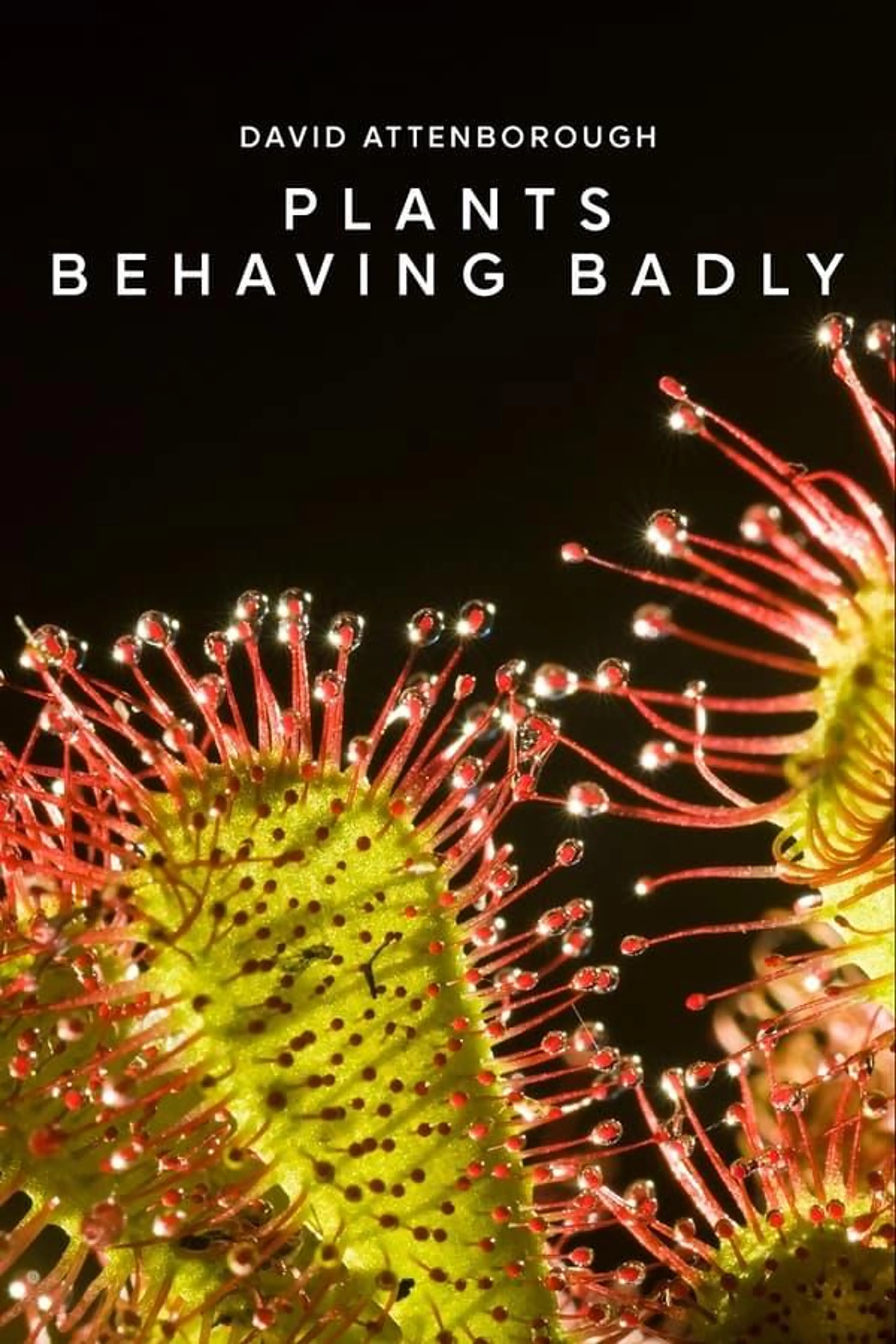 Plants Behaving Badly Season 1