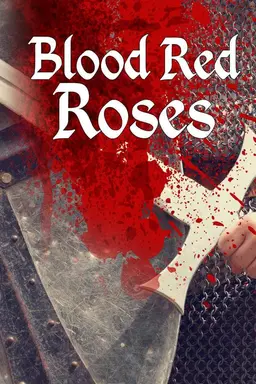 Blood Red Roses