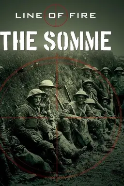 Line of Fire: The Somme