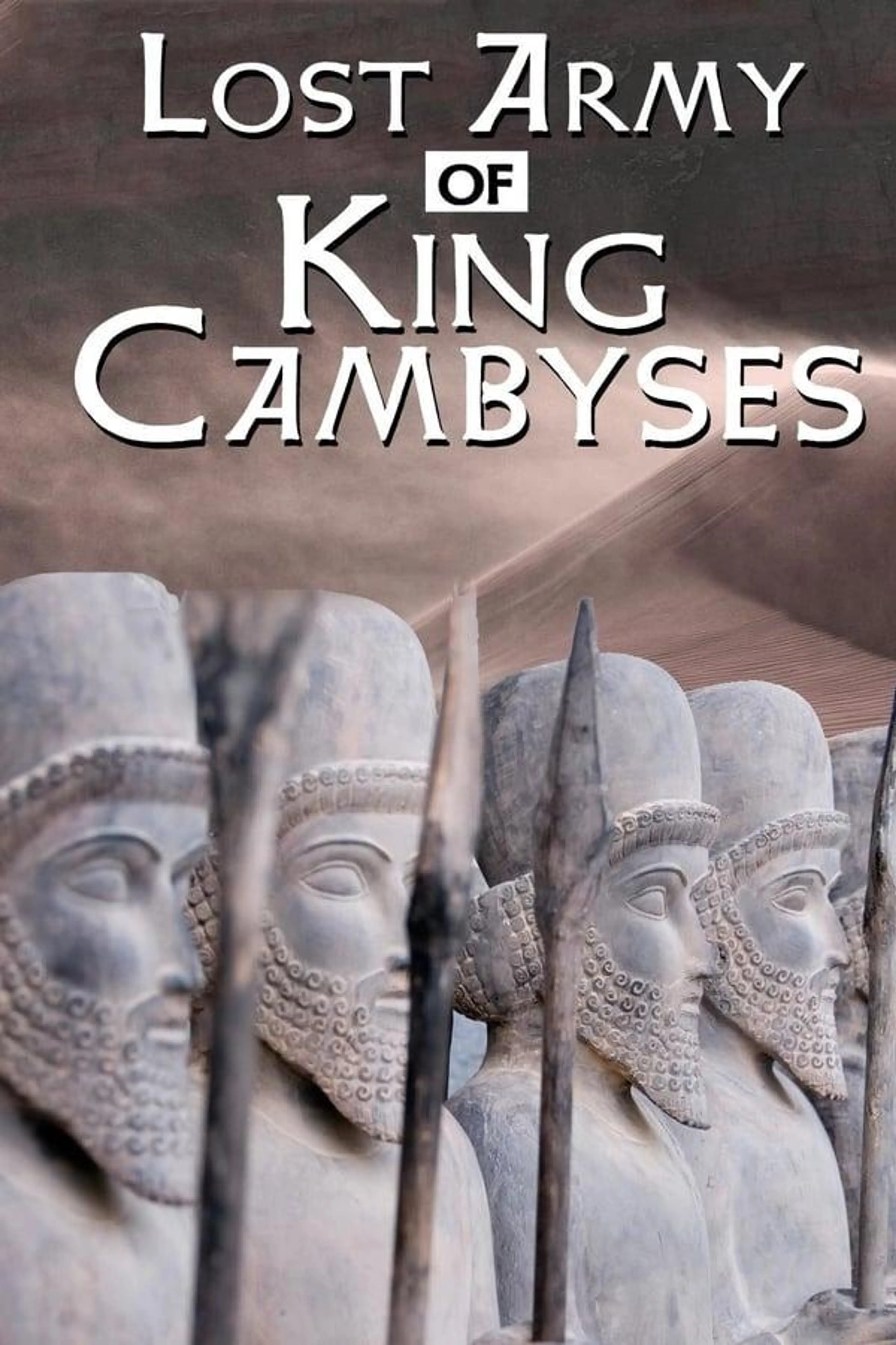 Lost Army of King Cambyses