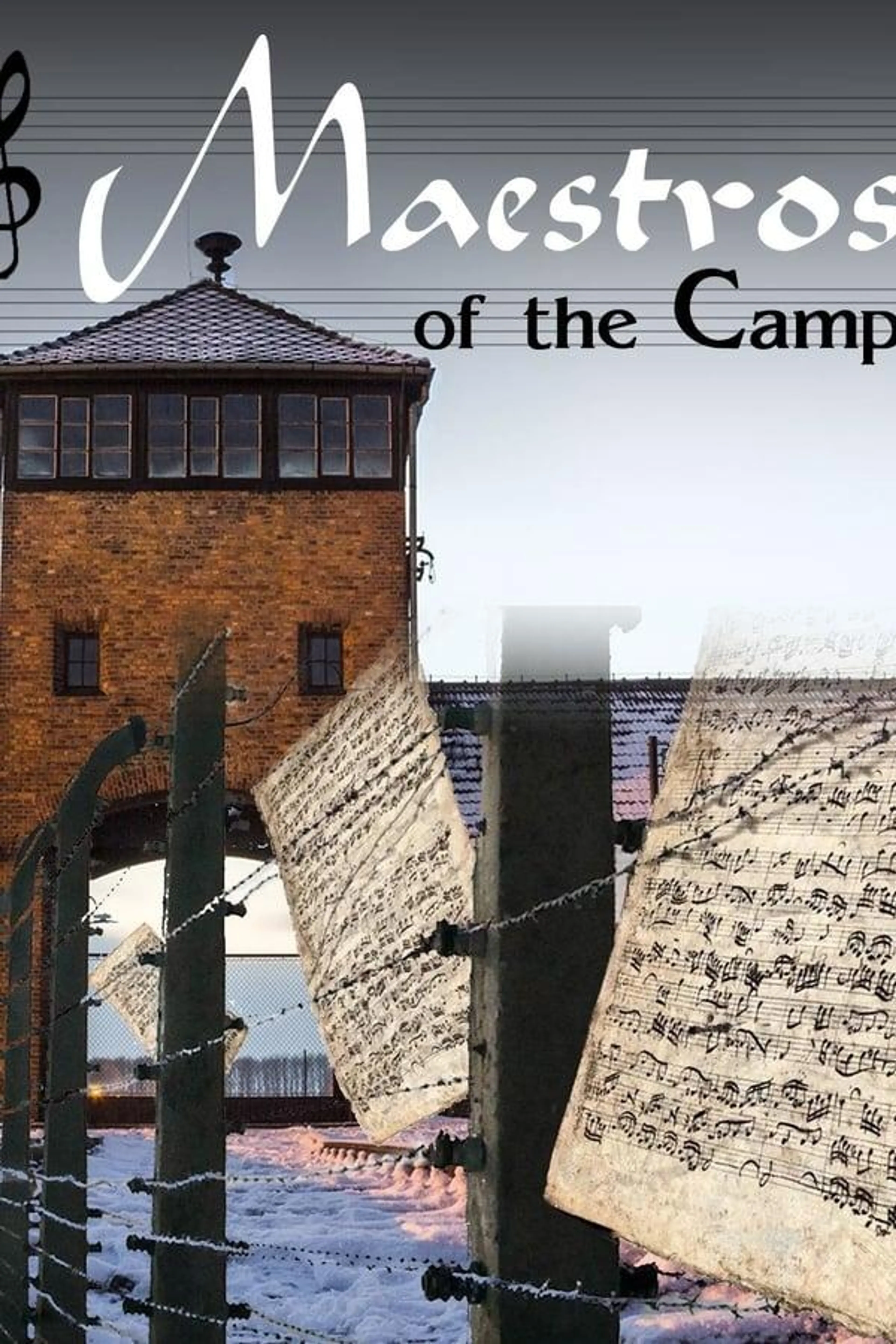 Maestros of the Camps