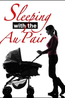 Sleeping with the Au Pair