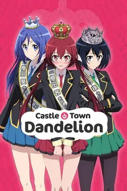 Castle Town Dandelion Season 1