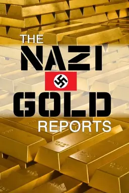 The Nazi Gold Reports