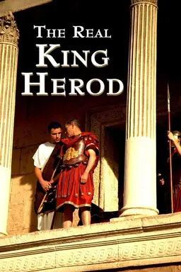 The Real King Herod