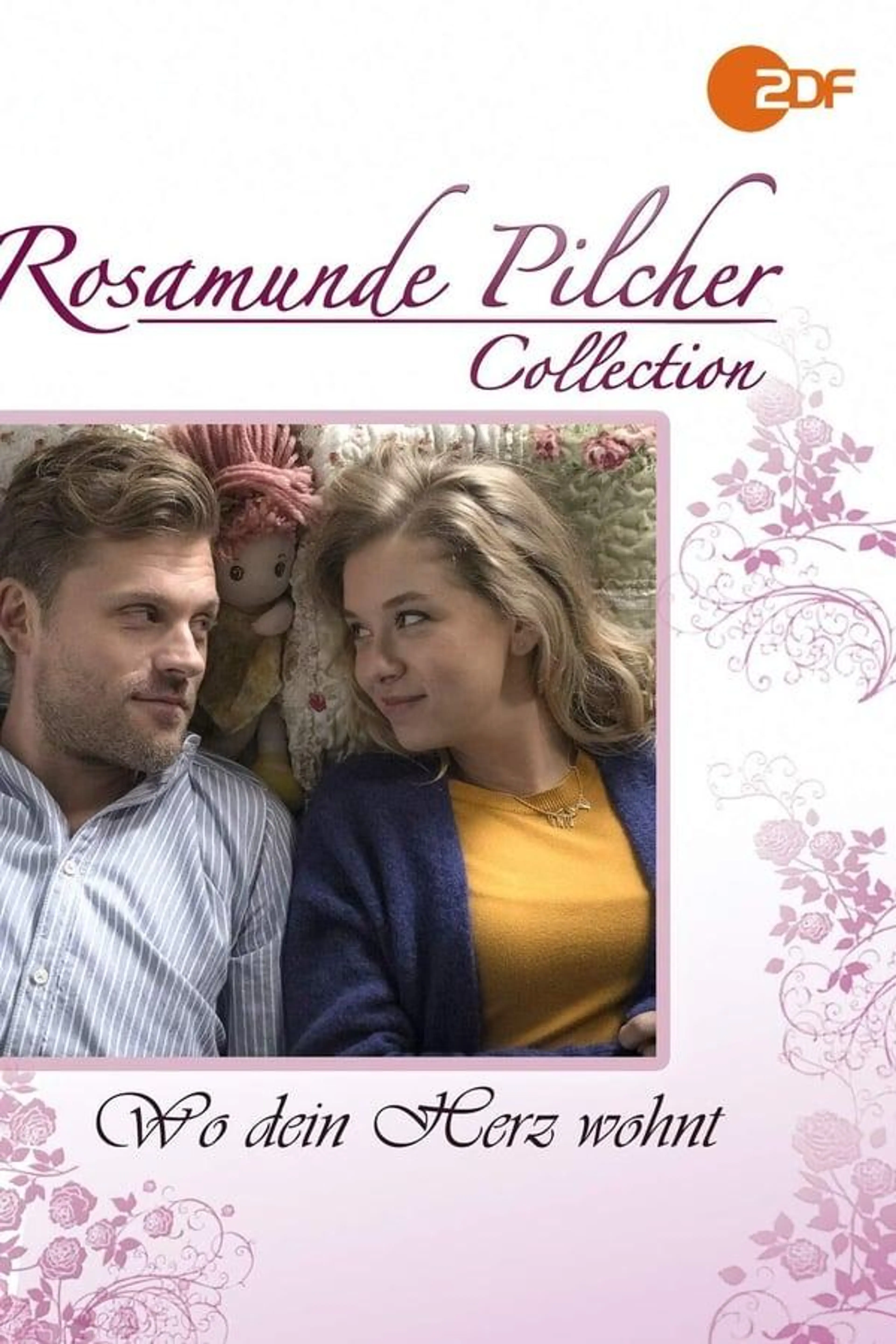 Rosamunde Pilcher: Wo Dein Herz wohnt