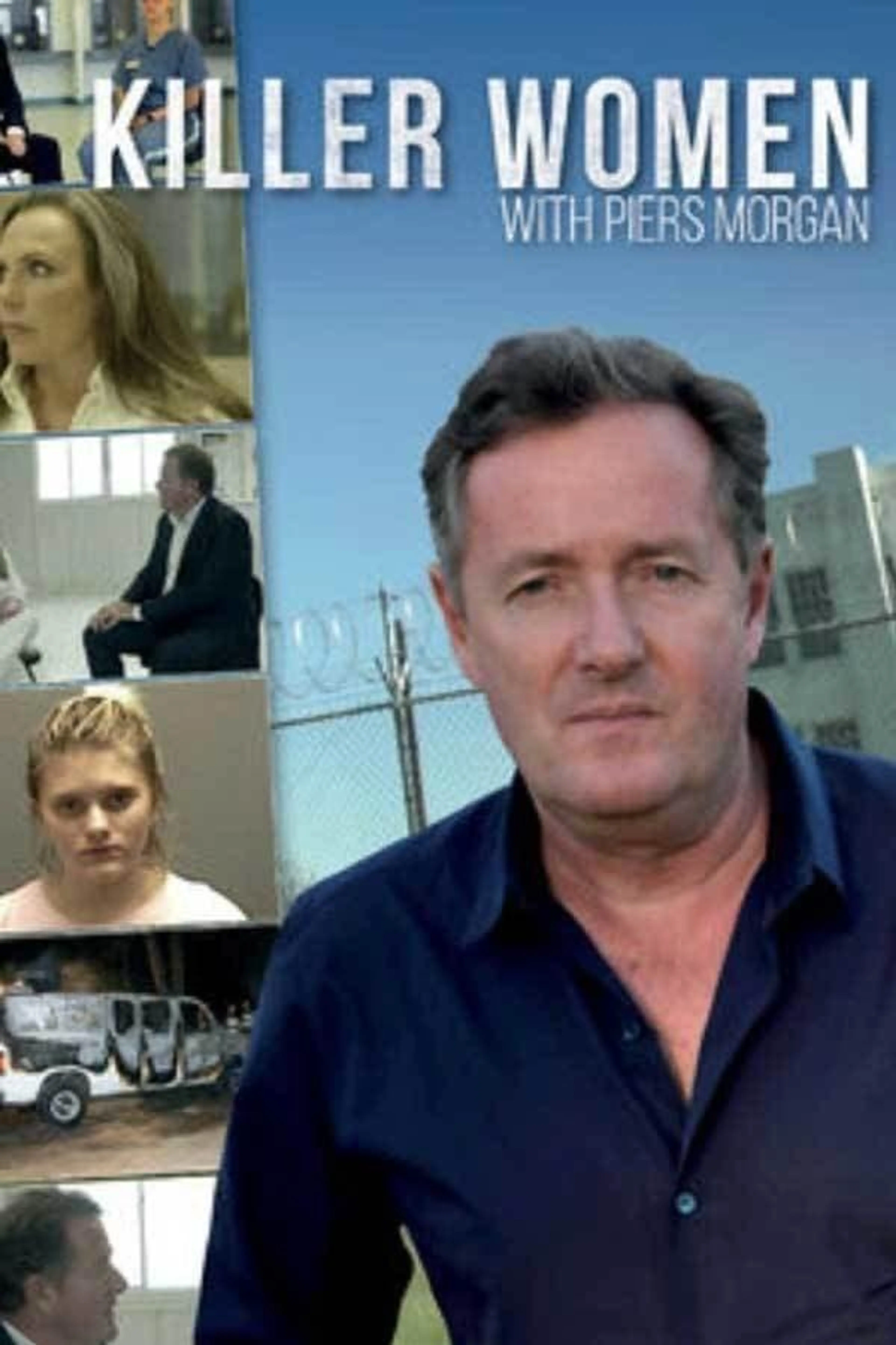 Killer Women with Piers Morgan Season 1
