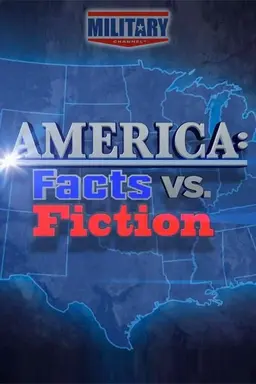 America: Facts vs. Fiction Specials