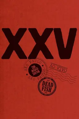Dead Fish - XXV