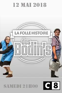 La Folle Histoire des Bodin's