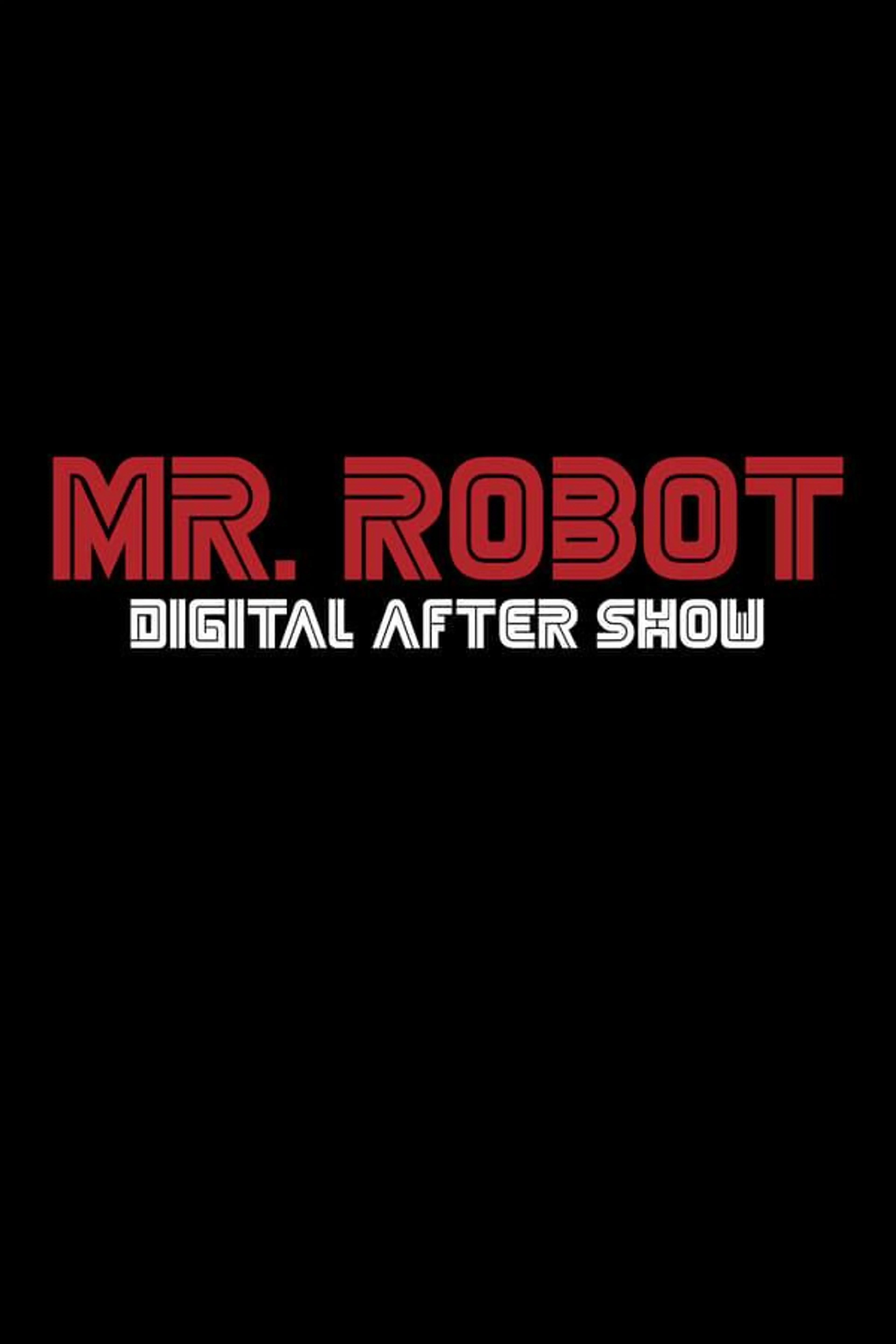 Mr. Robot Digital After Show Season 1