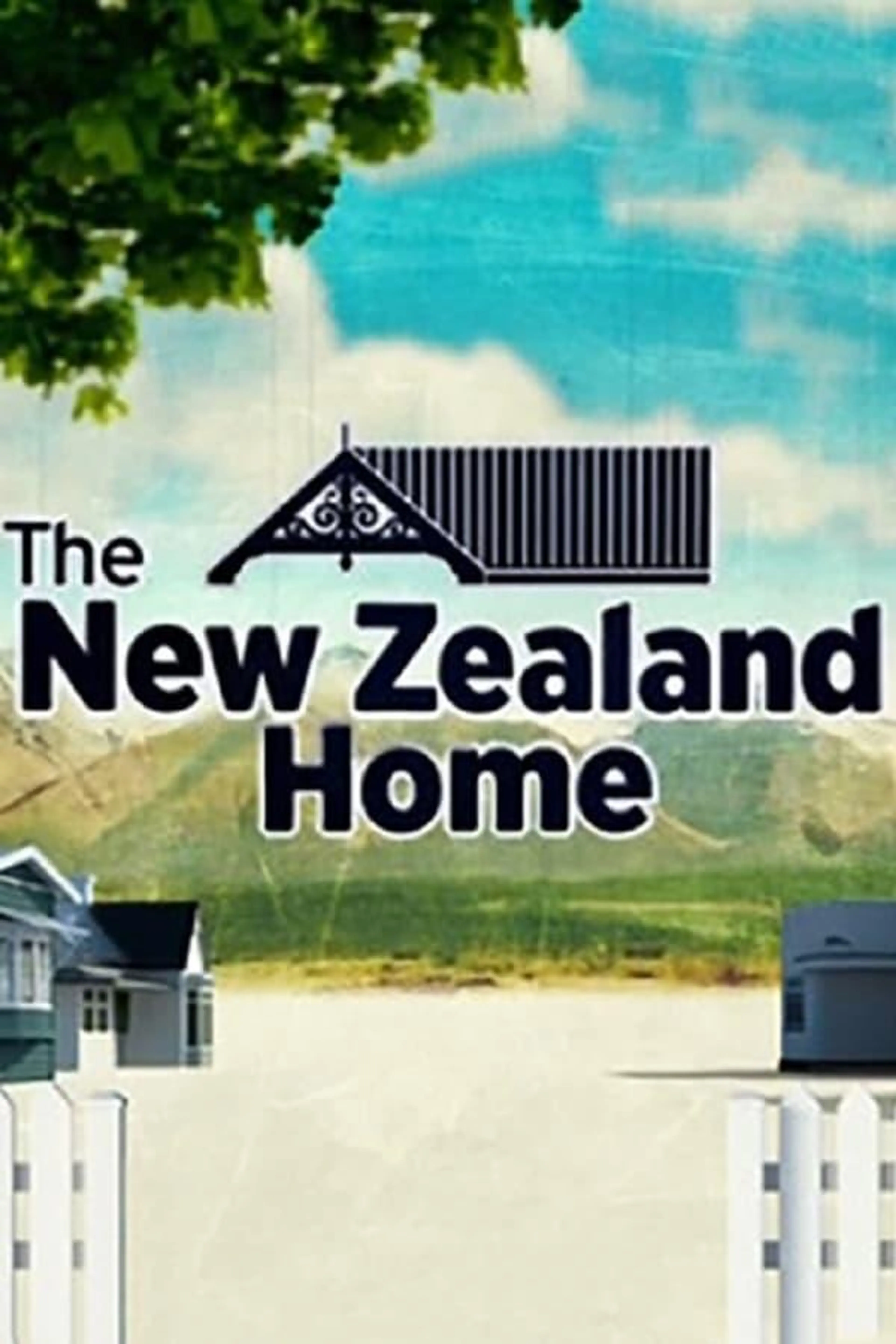 The New Zealand Home Season 1