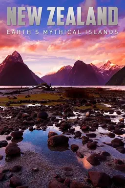 New Zealand: Earth's Mythical Islands Season 1