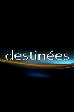 Destinées Season 2