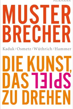 Musterbrecher - Der Film