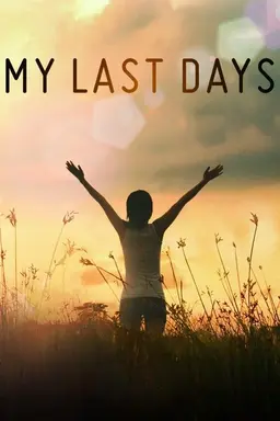 My Last Days Season 3