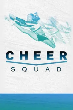 Cheer Squad Season 1