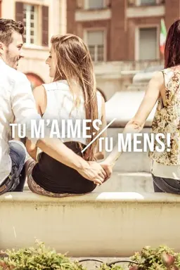Tu m’aimes, tu mens ! Season 1