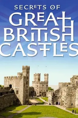 Secrets of Great British Castles Season 2