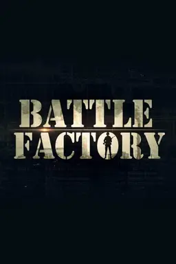 Battle Factory Season 1