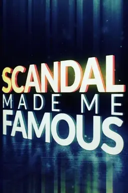 Scandal Made Me Famous Season 3