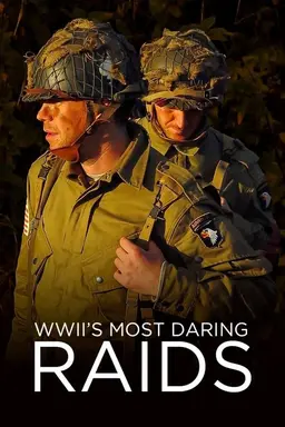 WWII's Most Daring Raids Season 1
