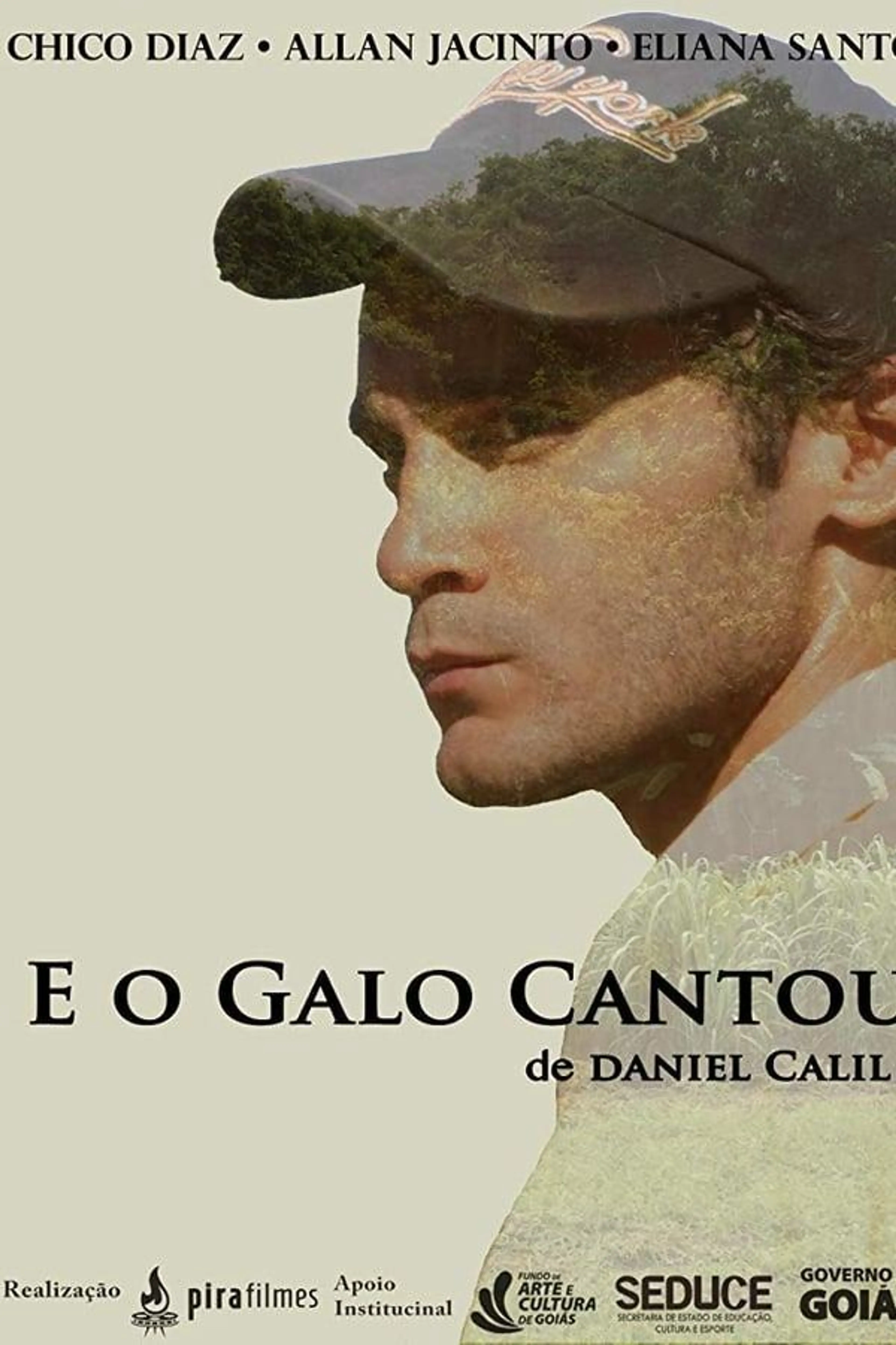 E o Galo Cantou