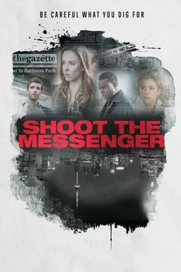 Shoot the Messenger Season 1