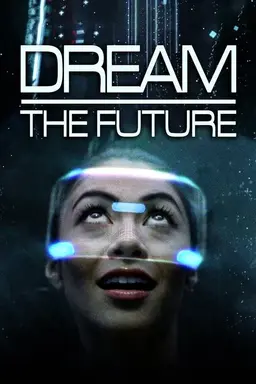 Dream the Future Season 1
